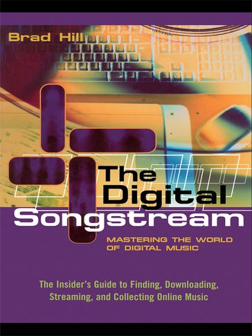 The Digital Songstream - Brad Hill