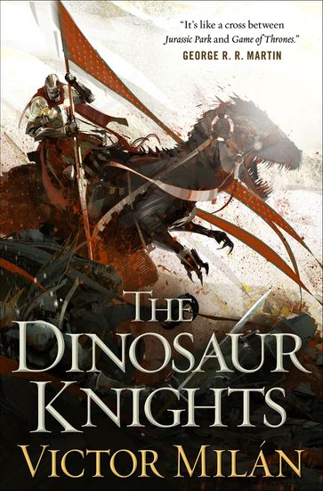 The Dinosaur Knights - Victor Milán