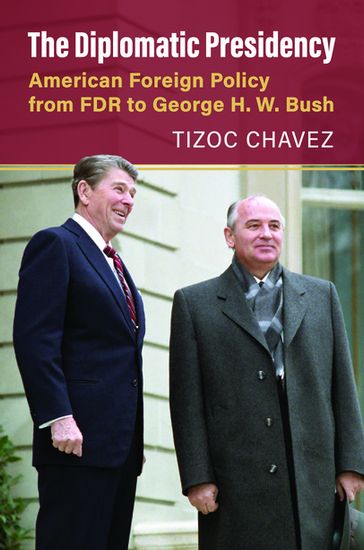 The Diplomatic Presidency - Tizoc Victor Chavez