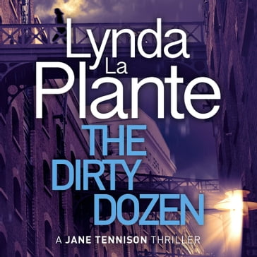 The Dirty Dozen - Lynda La Plante