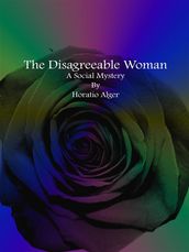 The Disagreeable Woman