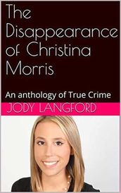 The Disappearance of Christina Morris