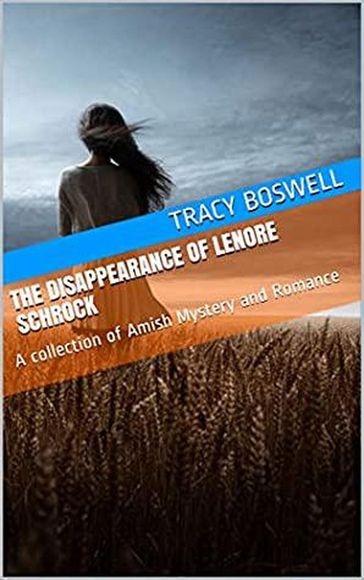 The Disappearance of Lenore Schrock - Tracy Boswell