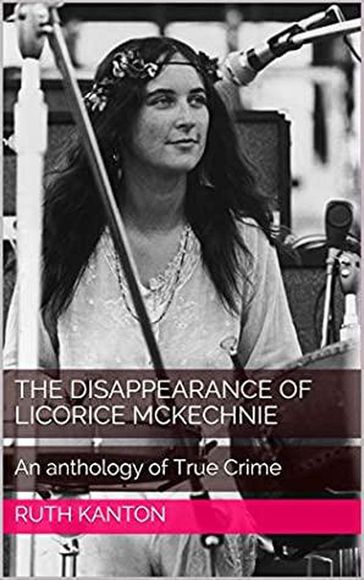 The Disappearance of Licorice McKechnie - Ruth Kanton