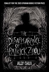 The Disappearance of Patrick Zhou