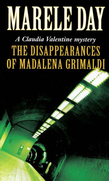 The Disappearances of Madalena Grimaldi - Marele Day