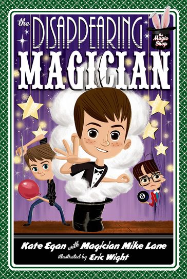 The Disappearing Magician - Kate Egan - Mike Lane