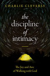 The Discipline of Intimacy