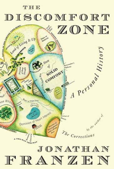 The Discomfort Zone - Jonathan Franzen