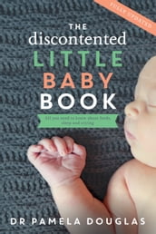 The Discontented Little Baby Book