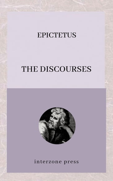 The Discourses - Epictetus