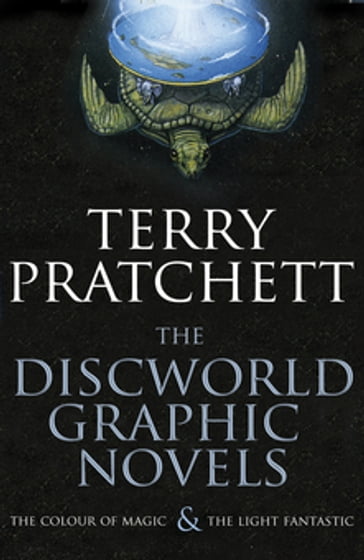The Discworld Graphic Novels: The Colour of Magic and The Light Fantastic - Terry Pratchett