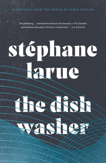 The Dishwasher - Stéphane Larue