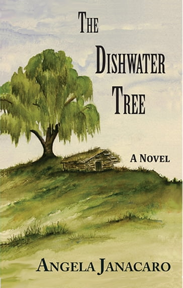The Dishwater Tree - Angela Janacaro