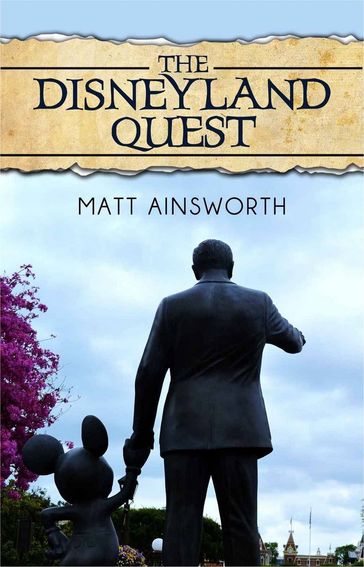 The Disneyland Quest - Matt Ainsworth