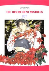 The Disobedient Mistress (Mills & Boon Comics)