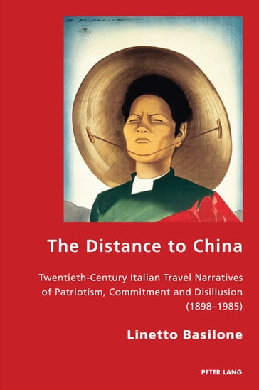 The Distance to China - Robert S.C. Gordon - Pierpaolo Antonello - Linetto Basilone