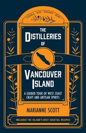 The Distilleries of Vancouver Island