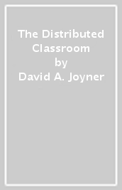 The Distributed Classroom