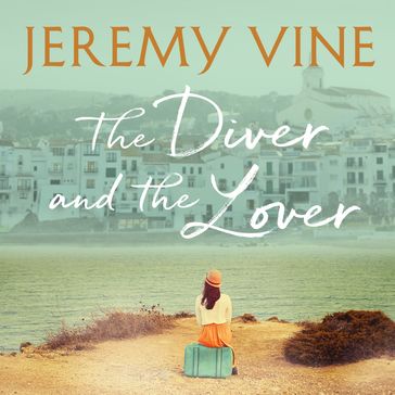 The Diver and The Lover - Jeremy Vine
