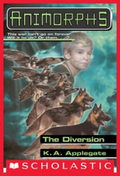 The Diversion (Animorphs #49)