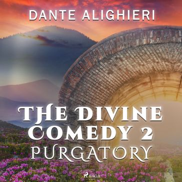 The Divine Comedy 2: Purgatory - Dante Alighieri