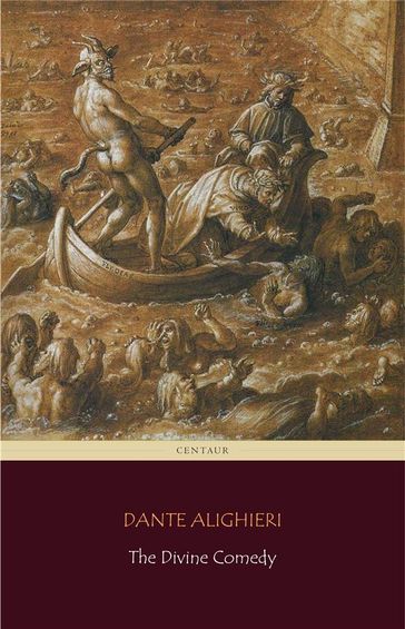 The Divine Comedy (Centaur Classics) - Dante Alighieri - Centaur Classics