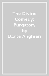 The Divine Comedy: Purgatory