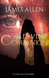 The Divine Companion: Classic Self Help Book