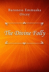 The Divine Folly