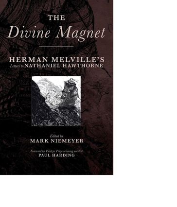 The Divine Magnet - Herman Melville