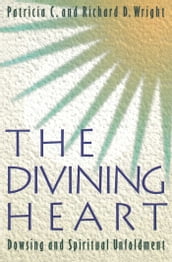 The Divining Heart