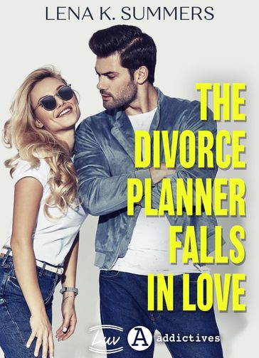The Divorce Planner Falls in Love - Lena K. Summers