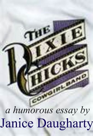 The Dixie Chics - Janice Daugharty