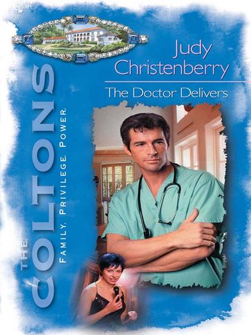 The Doctor Delivers - Judy Christenberry
