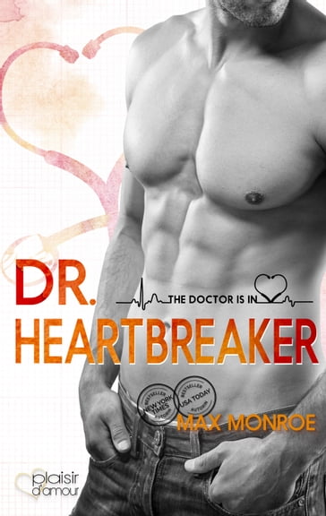 The Doctor Is In!: Dr. Heartbreaker - Max Monroe