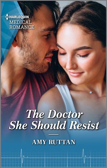 The Doctor She Should Resist - Amy Ruttan