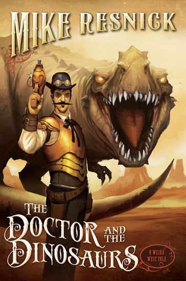 The Doctor and the Dinosaurs - Mike Resnick