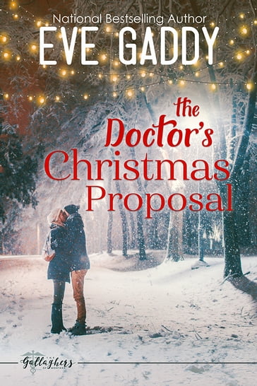 The Doctor's Christmas Proposal - Eve Gaddy