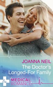 The Doctor s Longed-For Family (Mills & Boon Medical)