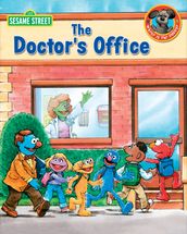 The Doctor s Office (Sesame Street Series)
