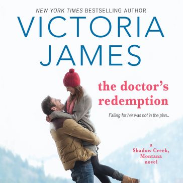 The Doctor's Redemption - Victoria James