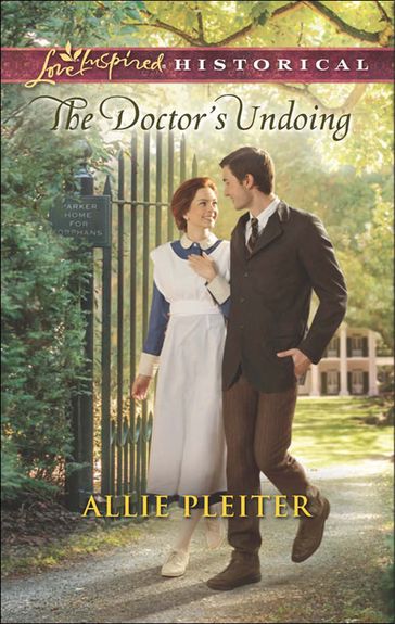 The Doctor's Undoing (Mills & Boon Love Inspired Historical) - Allie Pleiter