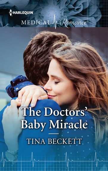 The Doctors' Baby Miracle - Tina Beckett