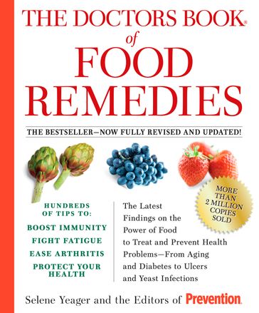 The Doctors Book of Food Remedies - Editors Of Prevention Magazine - Selene Yeager