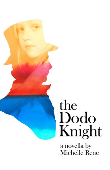The Dodo Knight - Michelle Rene
