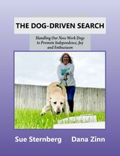 The Dog-Driven Search