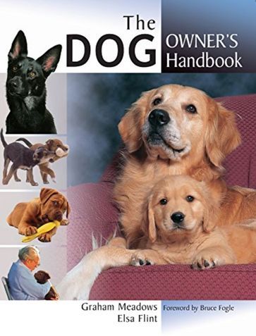 The Dog Owner's Handbook - Elsa Flint - Graham Meadows