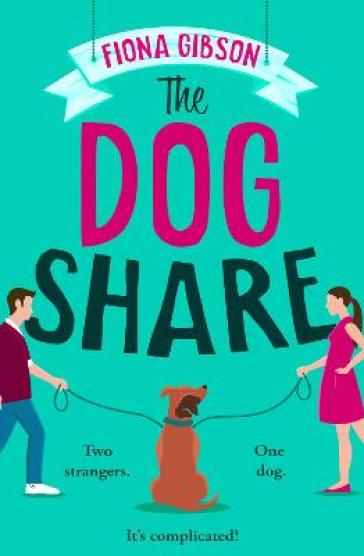 The Dog Share - Fiona Gibson