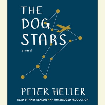 The Dog Stars - Peter Heller